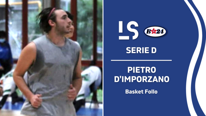 D'Imporzano Pietro 2022-01 Basket Follo